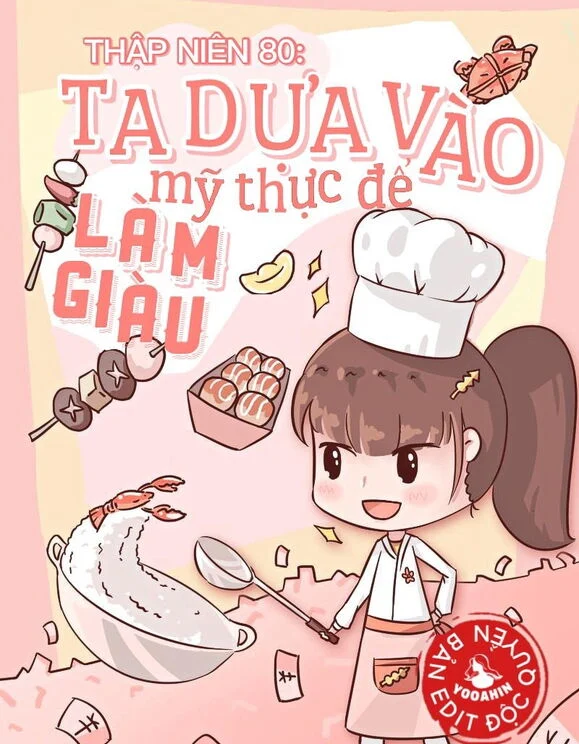 Thập Niên 80: Ta Dựa Vào Mỹ Thực Để Làm Giàu