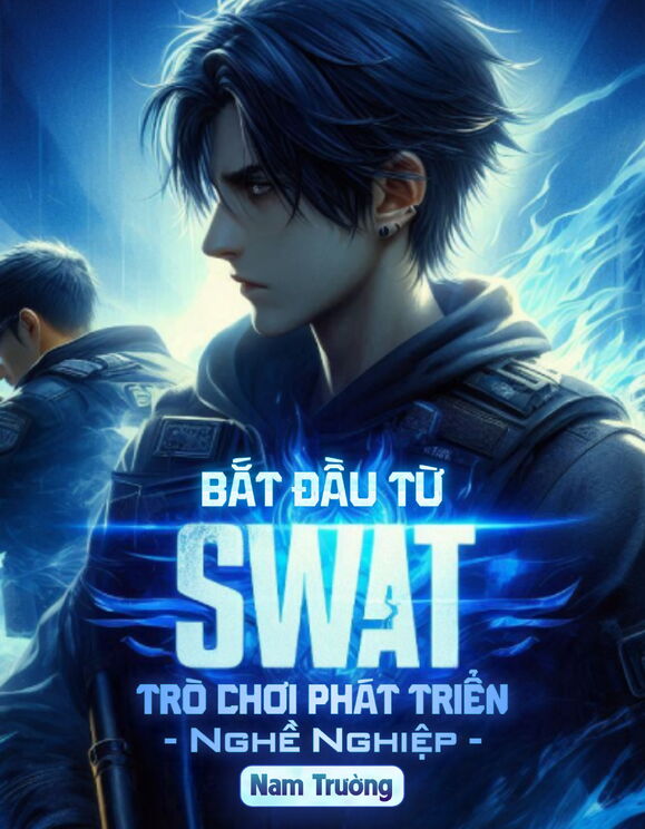 Bắt Đầu Từ SWAT: Trò Chơi Phát Triển Nghề Nghiệp