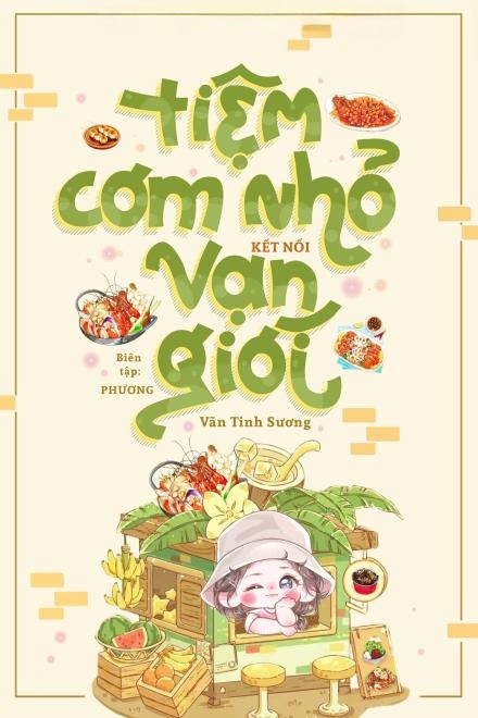 Tiệm Cơm Nhỏ Kết Nối Vạn Giới